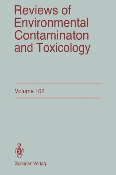 Reviews of Environmental Contamination and Toxicology: Continuation of Residue Reviews - Reviews of Environmental Contamination and Toxicology - George W. Ware - Books - Springer-Verlag New York Inc. - 9781461283614 - September 19, 2011