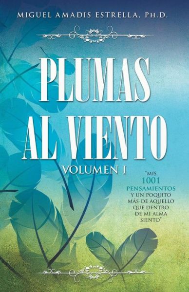 Cover for Miguel Amadis · Plumas Al Viento (Pocketbok) (2013)
