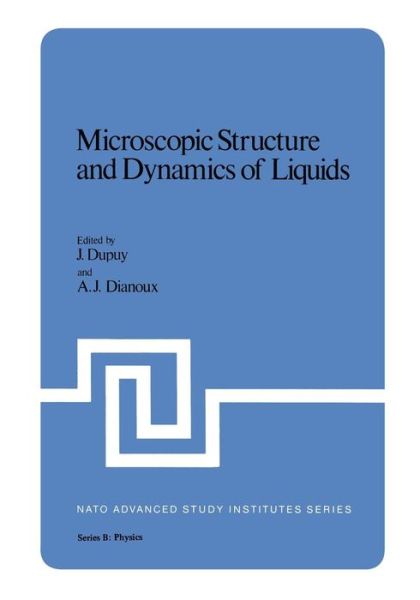 Cover for J Dupuy · Microscopic Structure and Dynamics of Liquids - NATO Science Series B (Taschenbuch) [Softcover reprint of the original 1st ed. 1978 edition] (2012)