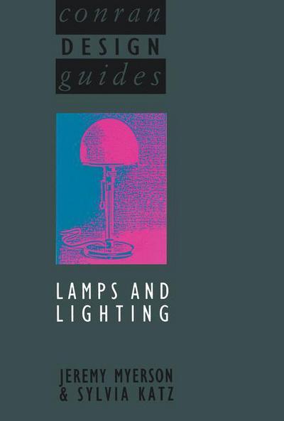 Cover for T. Conran · Lamps and Lighting - Conran design guides (Paperback Book) [Softcover reprint of the original 1st ed. 1990 edition] (2012)