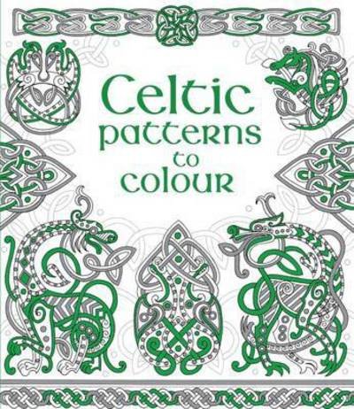 Celtic Patterns to Colour - Patterns to Colour - Struan Reid - Böcker - Usborne Publishing Ltd - 9781474926614 - 1 augusti 2016