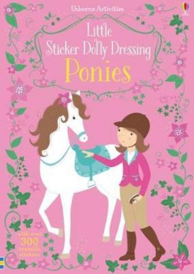 Cover for Fiona Watt · Little Sticker Dolly Dressing Ponies - Little Sticker Dolly Dressing (Paperback Book) (2017)