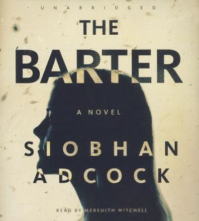 Cover for Siobhan Adcock · The Barter (CD) (2014)