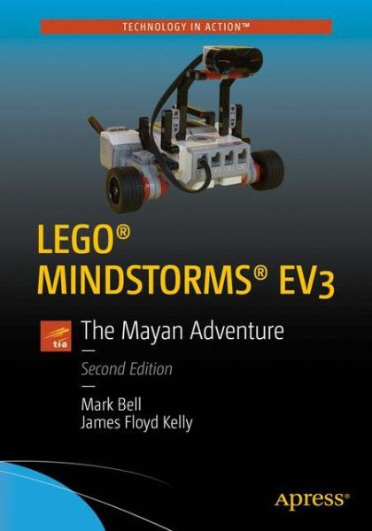 Cover for Mark Bell · LEGO (R) MINDSTORMS (R) EV3: The Mayan Adventure (Paperback Book) [2nd edition] (2017)