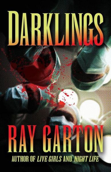 Cover for Ray Garton · Darklings (Paperback Book) (2014)