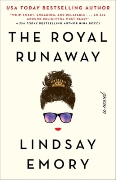 Cover for Lindsay Emory · The royal runaway (Book) [First Gallery Books trade paperback edition. edition] (2018)