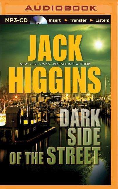 Cover for Jack Higgins · Dark Side of the Street (MP3-CD) (2015)