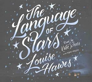 Cover for Louise Hawes · The Language of Stars Lib/E (CD) (2016)