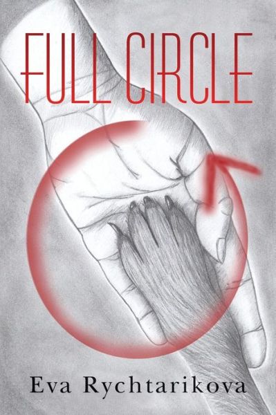 Cover for Eva Rychtarikova · Full Circle (Paperback Book) (2015)