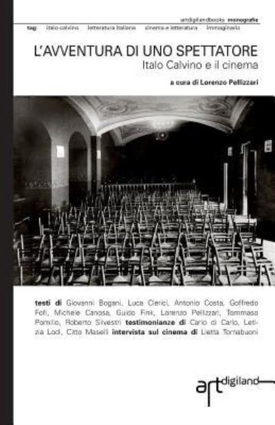 Cover for Goffredo Fofi · L'avventura di uno spettatore. Italo Calvino e il cinema (Paperback Bog) (2015)