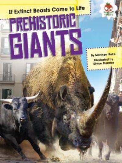 Cover for Matthew Rake · Prehistoric Giants (Paperback Book) (2017)