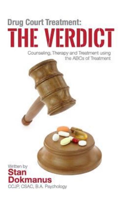 Cover for Csac Stan Dokmanus Ccjp · Drug Court Treatment (Paperback Book) (2015)