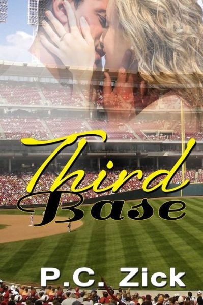 Cover for P C Zick · Third Base (Paperback Book) (2015)