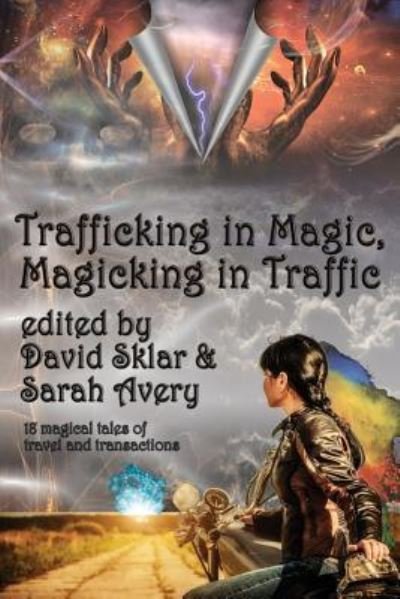 Cover for Trafficking in Magic, Magicking in Traffic (Paperback Book) (2018)