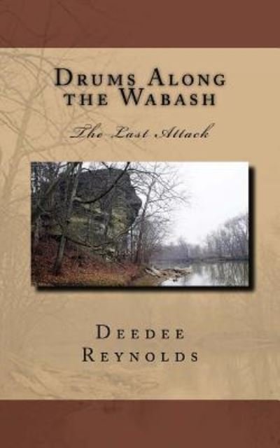 Cover for Deedee Reynolds · Drums Along the Wabash (Pocketbok) (2016)