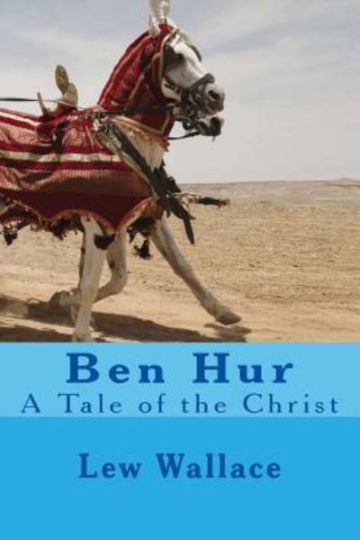 Cover for Lew Wallace · Ben Hur (Taschenbuch) (2016)