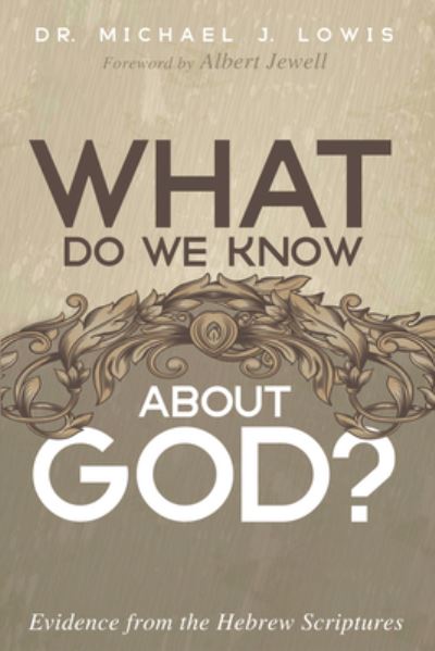 Cover for Michael J. Lowis · What Do We Know about God? (N/A) (2017)