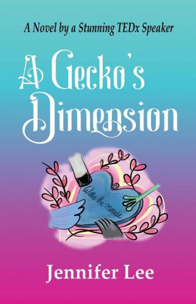 Cover for Jennifer Lee · A Gecko's Dimension (Paperback Book) (2016)