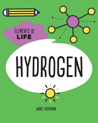 Cover for Nancy Dickmann · Hydrogen (Paperback Book) (2018)