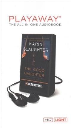 Cover for Karin Slaughter · The Good Daughter (N/A) (2017)