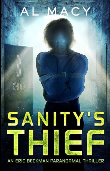 Cover for Al Macy · Sanity's Thief (Paperback Book) (2016)