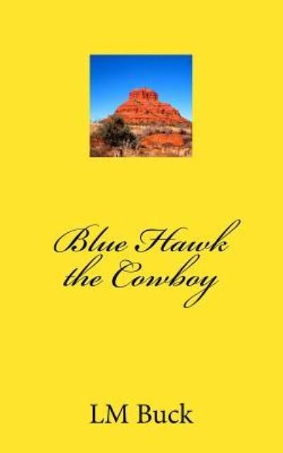 Cover for LM Buck · Blue Hawk (Paperback Book) (2016)