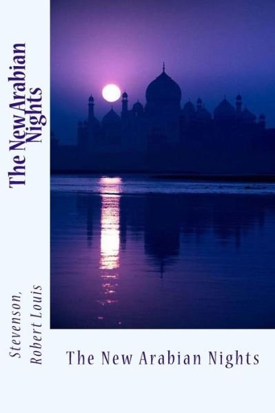 Cover for Stevenson Robert Louis · The New Arabian Nights (Paperback Book) (2017)