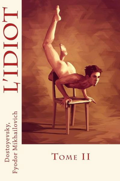 Cover for Dostoyevsky Fyodor Mikhailovich · L'Idiot (Paperback Book) (2017)