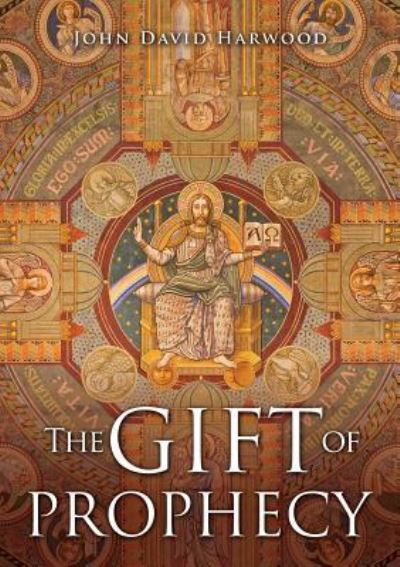 Cover for John David Harwood · The Gift of Prophecy (Paperback Book) (2018)