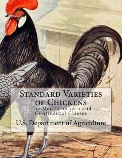 Cover for U S Department of Agriculture · Standard Varieties of Chickens (Paperback Book) (2017)