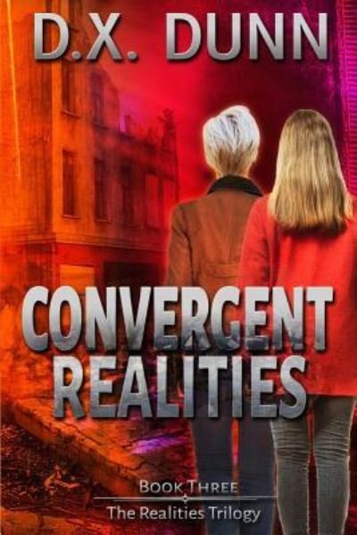 Cover for D X Dunn · Convergent Realities (Paperback Book) (2018)