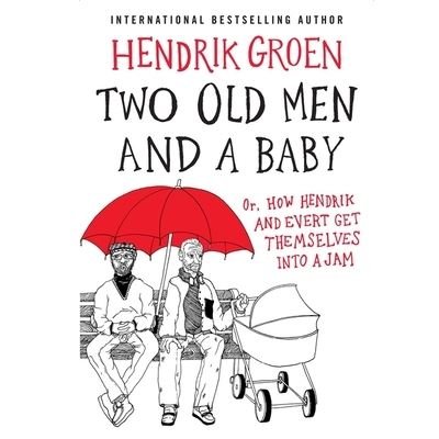 Cover for Hendrik Groen · Two Old Men and a Baby (CD) (2021)