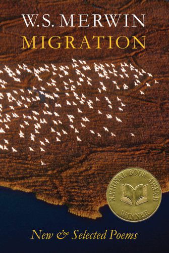 Cover for W.s. Merwin · Migration: New &amp; Selected Poems (Paperback Book) [First edition] (2007)