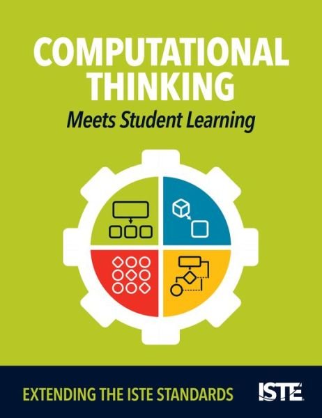 Cover for Kiki Prottsman · Computational Thinking Meets Student Learning: Extending the ISTE Standards (Pocketbok) (2019)