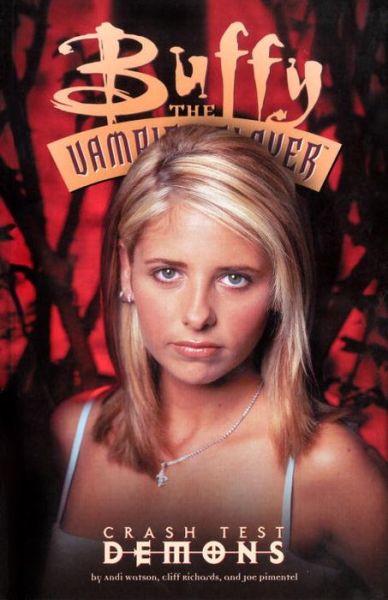 Cover for Andi Watson · Buffy The Vampire Slayer: Crash Test Demons (Paperback Book) [1st edition] (2000)