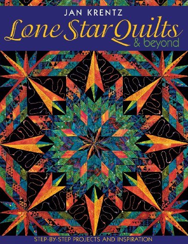 Cover for Jan Krentz · Lone Star Quilts and Beyond: Step-by-step Projects and Inspiration (Paperback Book) [Print on Demand edition] (2001)