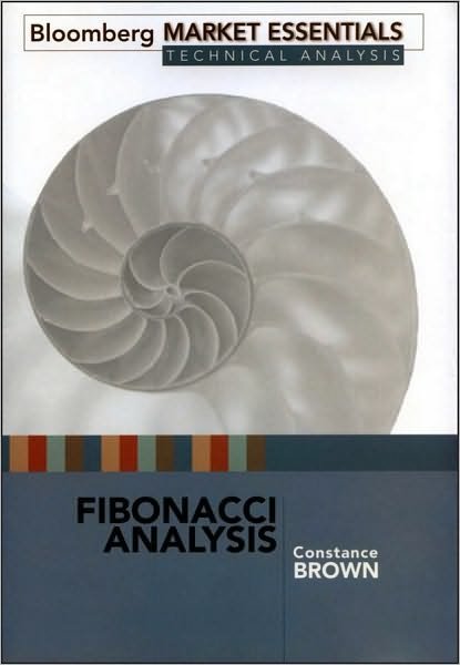 Cover for Constance Brown · Fibonacci Analysis - Bloomberg Financial (Hardcover Book) (2008)