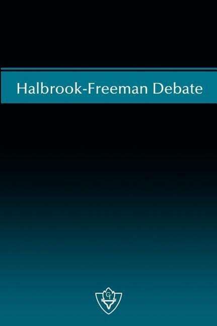 Cover for Ron Halbrook · Halbrook-freeman Debate (Taschenbuch) (1995)