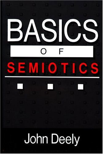 Cover for John Deely · Basics Of Semiotics (Paperback Bog) (2004)