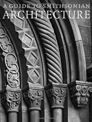 Cover for Ewing, Heather (Heather Ewing) · Guide to Smithsonian Architecture: An Architectural History of the Smithsonian (Paperback Book) [1st edition] (2009)