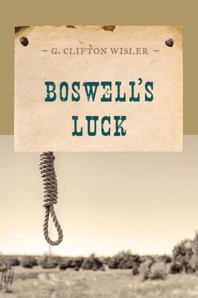 Cover for G. Clifton Wisler · Boswell's Luck - An Evans Novel of the West (Pocketbok) (2014)