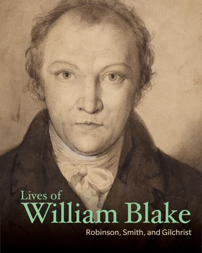 Cover for Henry Crabb Robinson · Lives of William Blake (Book) (2020)