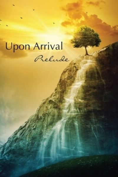 Cover for Eber &amp; Wein Publishing · Upon Arrival (Taschenbuch) (2020)