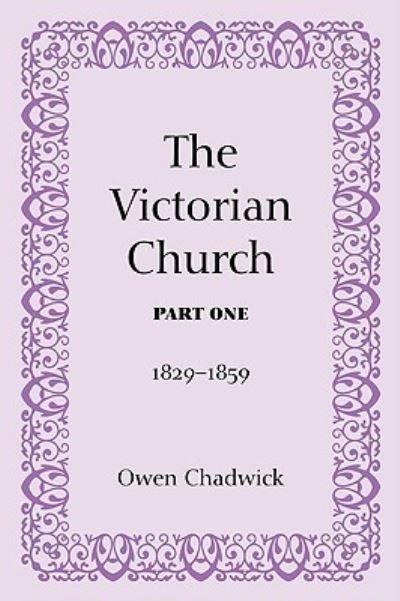 Cover for Owen Chadwick · The Victorian Church, Part One (Pocketbok) (2010)