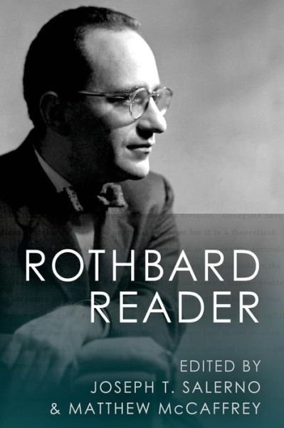 Cover for Murray N Rothbard · The Rothbard Reader (Paperback Bog) (2016)