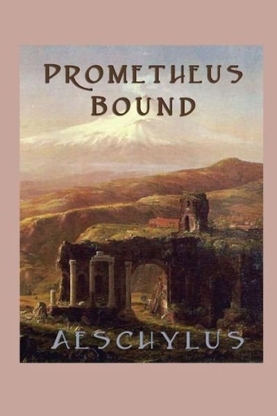 Cover for Aeschylus Aeschylus · Prometheus Bound (Paperback Book) (2013)