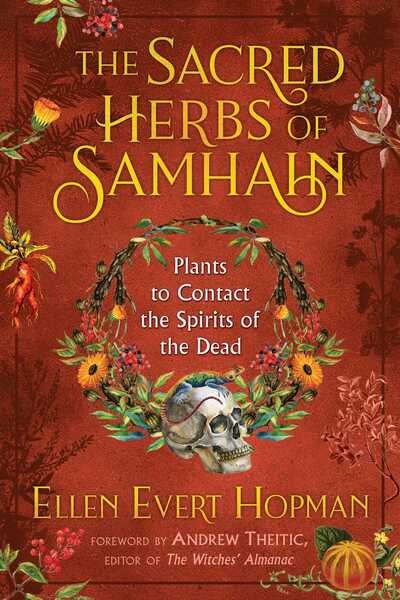 Cover for Ellen Evert Hopman · The Sacred Herbs of Samhain: Plants to Contact the Spirits of the Dead (Paperback Bog) (2019)