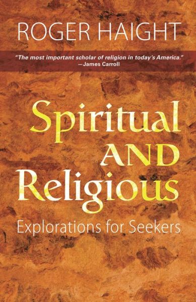 Cover for Roger Haight · Spiritual and Religious: Explorations for Seekers (Paperback Book) (2016)