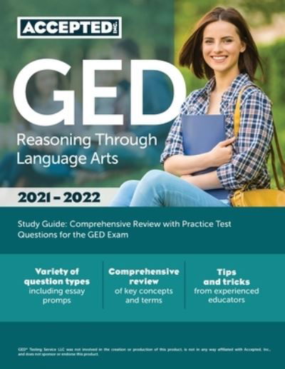 GED Reasoning Through Language Arts Study Guide - Inc Accepted - Bøger - Accepted, Inc. - 9781635309614 - 28. november 2020