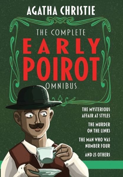 Cover for Agatha Christie · The Complete Early Poirot Omnibus (Innbunden bok) (2021)